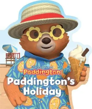 Children's Books HarperCollins: The Adventures Of Paddington - Paddington's Holiday [2024]