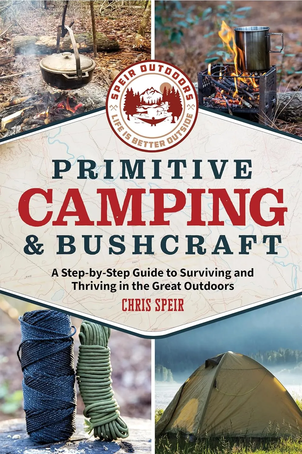 Primitive Camping And Bushcraft (Speir Outdoors)